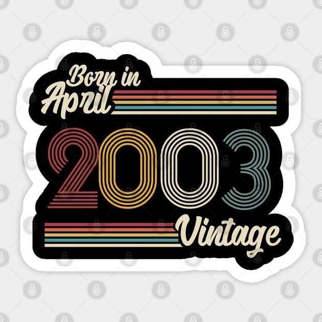 Vintage Born In April 2003 Sticker by Jokowow